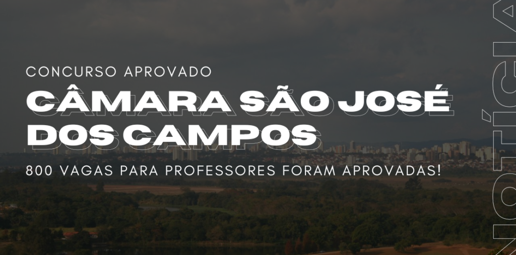 Concurso câmara São José dos Campos para professores